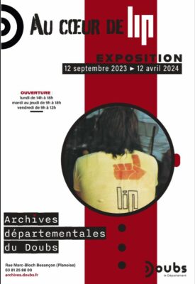 Visite des Archives Départementales du Doubs (Exposition LIP)